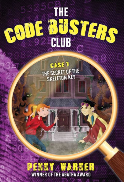 the Secret of Skeleton Key (The Code Busters Club Series #1)
