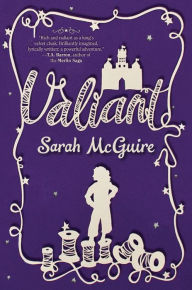 Title: Valiant, Author: Sarah McGuire