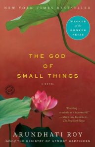 Title: The God of Small Things, Author: Arundhati Roy