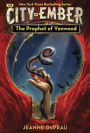 The Prophet of Yonwood (Books of Ember Series Prequel)