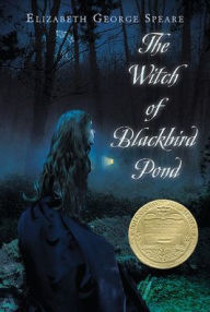 Title: The Witch of Blackbird Pond, Author: Elizabeth George Speare