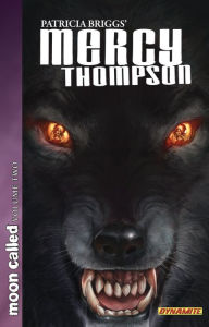 Moon Called, Volume 2: Mercy Thompson Graphic Novel