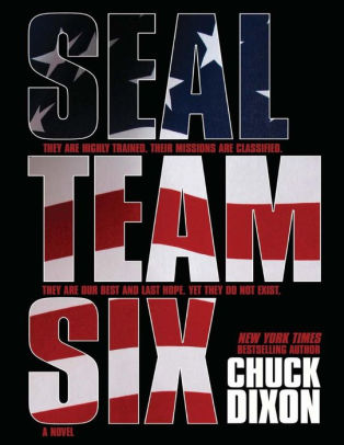 SEAL Team Six: The Novel: (Large Format) by Chuck Dixon, Paperback ...