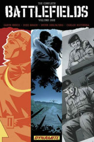 Title: The Complete Battlefields, Volume 1, Author: Garth Ennis