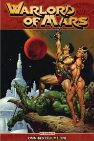 Title: Warlord of Mars Omnibus Volume 1, Author: Arvid Nelson
