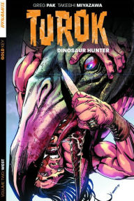 Title: Turok: Dinosaur Hunter Volume 2, Author: Greg Pak