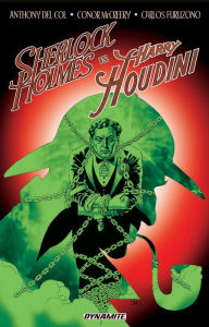 Title: Sherlock Holmes Vs. Harry Houdini, Author: Anthony Del Col