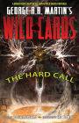 George R.R. Martin's Wild Cards: The Hard Call