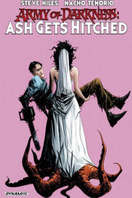 Title: Army Of Darkness: Ash Gets Hitched, Author: Steve Niles