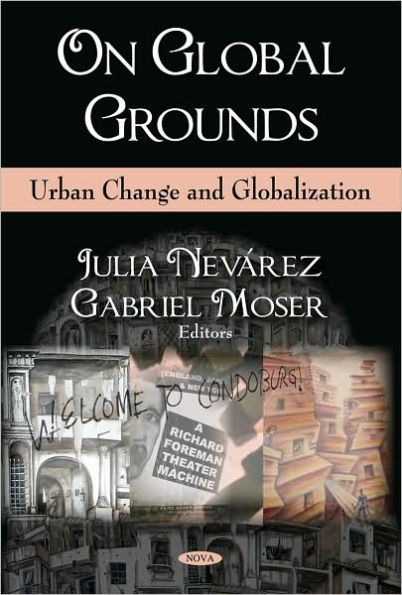 On Global Grounds: Urban Change and Globalization