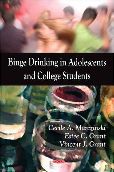 Binge Drinking in Adolescents and College Students