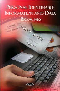 Title: Personal Identifiable Information and Data Breaches, Author: GAO