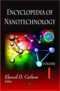 Title: Encyclopedia of Nanotechnology, Author: Elwood D. Carlson