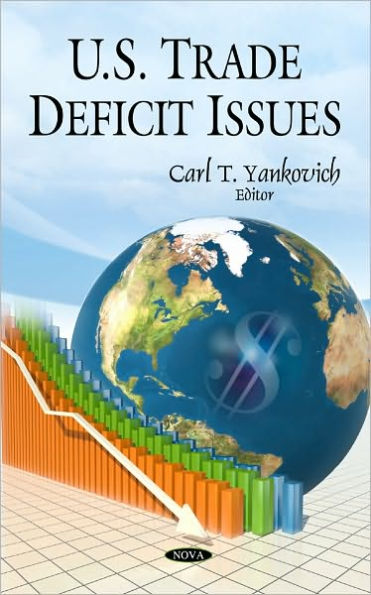 U. S. Trade Deficit Issues