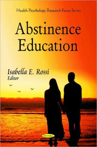 Title: Abstinence Education, Author: Isabella E. Rossi