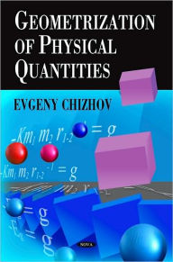 Title: Geometrization of Physical Quantities, Author: Evgeny Chizhov