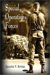 Title: Special Operations Forces, Author: Quintin V. Ervine