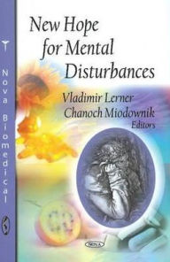 Title: New Hope for Mental Disturbances, Author: Vladimir Lerner