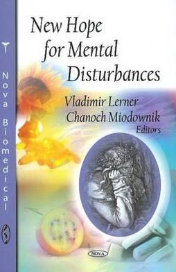 New Hope for Mental Disturbances