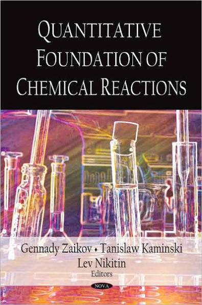 Quantitative Foundation of Chemical Reactions