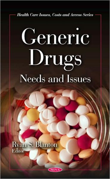 Generic Drugs: Needs and Issues