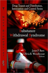 Title: Substance Withdrawal Syndrome, Author: Janet P. Rees