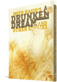 Title: A Drunken Dream and Other Stories, Author: Moto Hagio