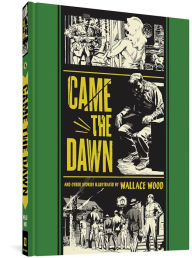 Title: Came the Dawn and Other Stories, Author: Wallace Wood