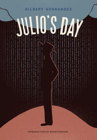 Title: Julio's Day, Author: Gilbert Hernandez