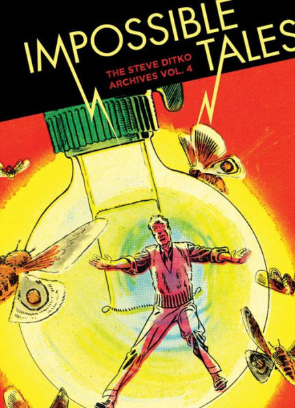 Impossible Tales: The Steve Ditko Archives Vol. 4