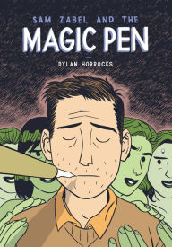 Title: Sam Zabel And The Magic Pen, Author: Dylan Horrocks