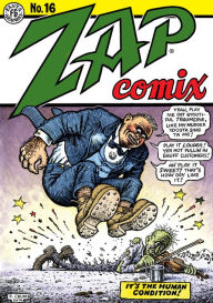 Free audio books online listen no download Zap Comix #16 by R. Crumb, Gilbert Shelton, Robert Williams, S. Clay Wilson in English