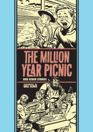 Title: The Million Year Picnic And Other Stories, Author: Will Elder