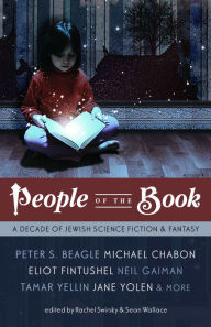 Title: People of the Book: A Decade of Jewish Science Fiction and Fantasy, Author: Peter S. Beagle