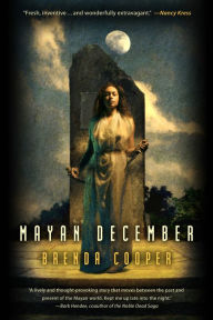 Title: Mayan December, Author: Brenda Cooper