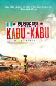 Title: Kabu Kabu, Author: Nnedi Okorafor