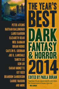 Title: The Year's Best Dark Fantasy & Horror, 2014 Edition, Author: Paula Guran