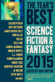 Title: The Year's Best Science Fiction & Fantasy 2015 Edition, Author: Rich Horton