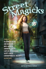 Title: Street Magicks, Author: Paula Guran