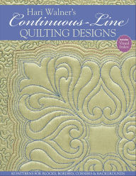 Title: Hari Walner's Continuous-Line Quilting Designs: 80 Patterns for Blocks, Borders, Corners, & Backgrounds, Author: Hari Walner