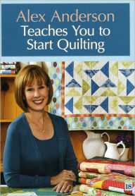 Title: Alex Anderson Teaches You to Start Quilting DVD, Author: Alex Anderson