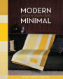 Modern Minimal: 20 Bold and Graphic Quilts