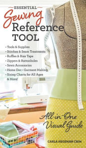 Title: Essential Sewing Reference Tool: All-in-One Visual Guide, Author: Carla Hegeman Crim
