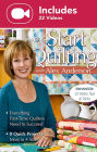 Start Quilting with Alex Anderson (Enhanced Editon): Enhanced with 22 videos. Everything First-Time Quilters Need to Succeed . 8 Quick Projects-Most in 4 Sizes