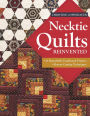Necktie Quilts Reinvented: 16 Beautifully Traditional Projects . Rotary Cutting Techniques