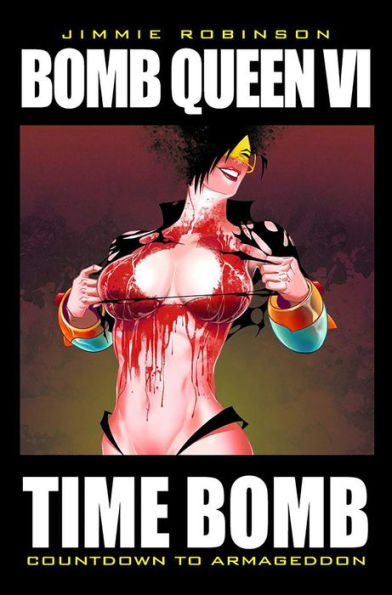 Bomb Queen Volume 6: Time