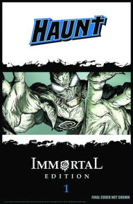 Title: Haunt: The Immortal Edition Book 1, Author: Robert Kirkman