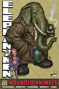 Title: Elephantmen, Volume 1: Wounded Animals, Author: Richard Starkings