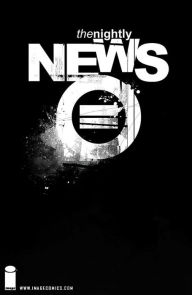 Title: Nightly News, Author: Jonathan Hickman