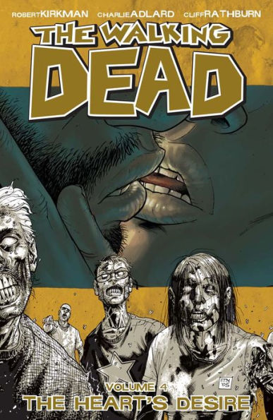 The Walking Dead, Volume 4: The Heart's Desire